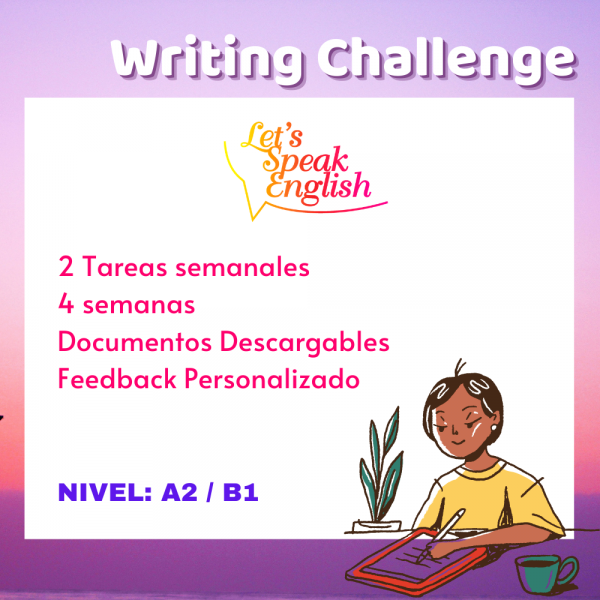 Writing Challenge A2 / B1 Let´s Speak English